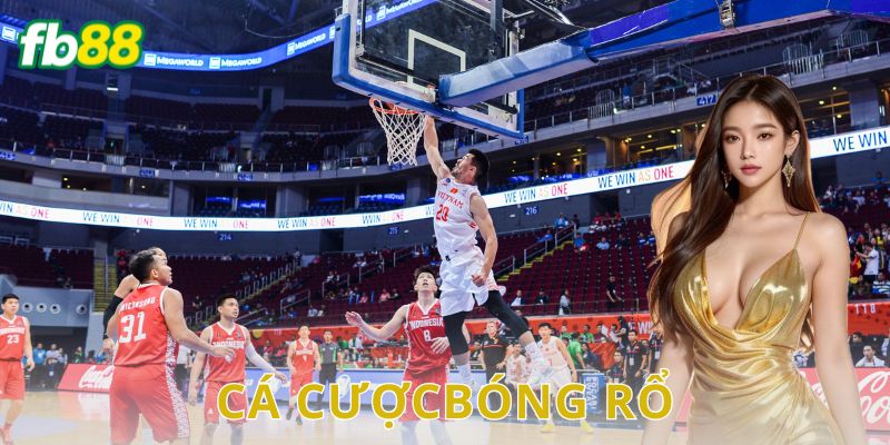 Cá cược bóng rổ FB88