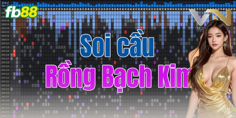 Soi cầu rồng bạch kim FB88