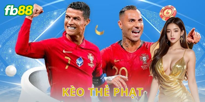 kèo thẻ phạt FB88