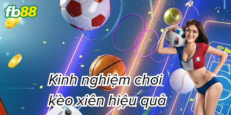 Cách Tính Kèo Xiên