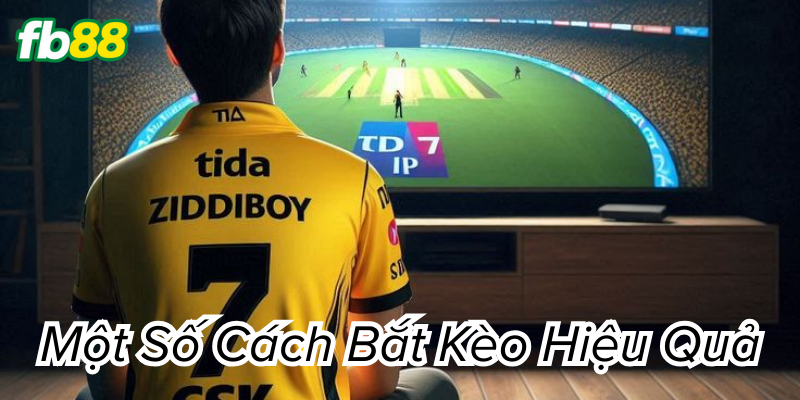 Cách Bắt Kèo