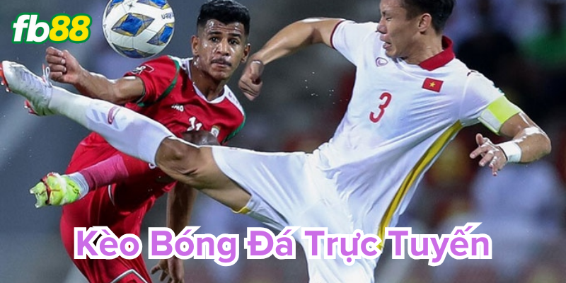 Chiến thuật cá cược kèo bóng đá trực tuyến trên nền tảng