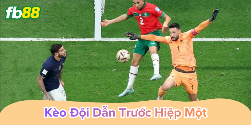 Kèo Đội Dẫn Trước Hiệp Một phân tích phong độ chiến thuật