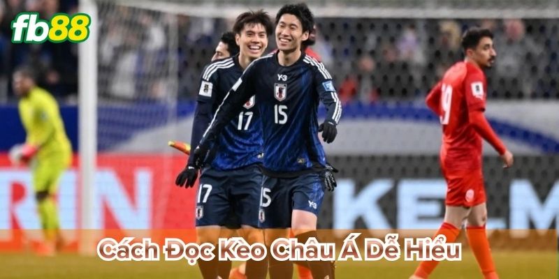 Cách đọc kèo châu Á dễ hiểu qua các mức chấp phổ biến