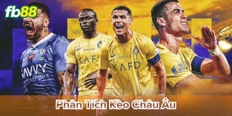 Phân Tích Kèo Châu Âu chuẩn cao thủ