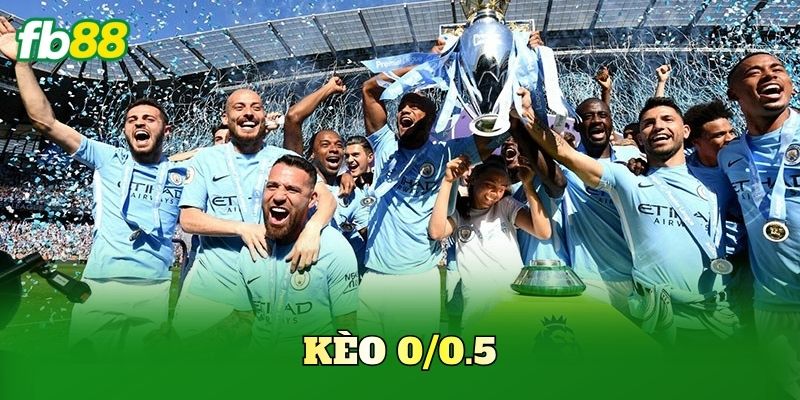 Kèo 0/0.5 FB88