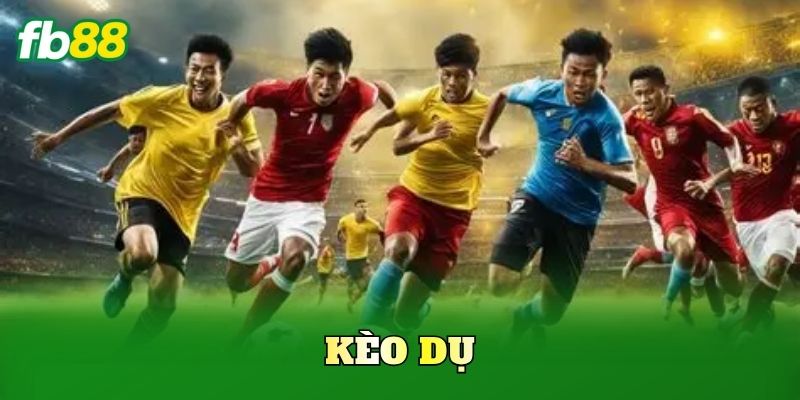 Kèo Dụ FB88