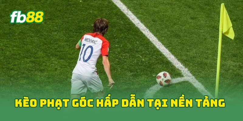 Kèo phạt góc hấp dẫn tại nền tảng