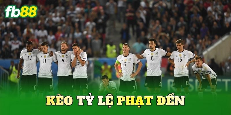 Kèo Tỷ Lệ Phạt Đền