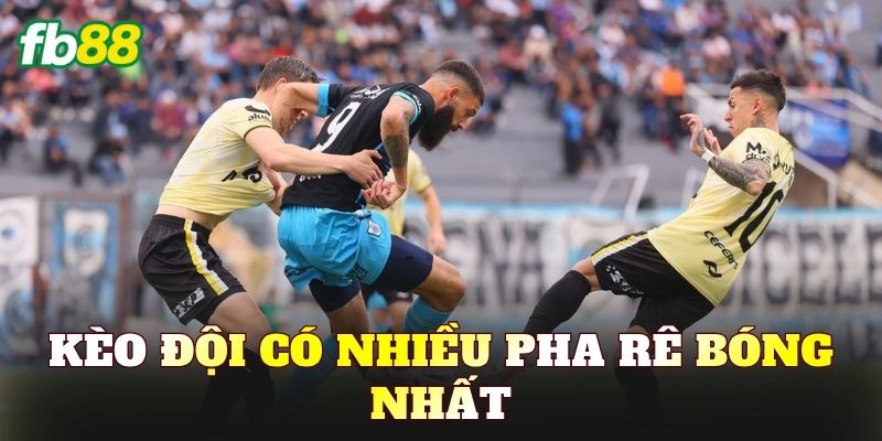 Kèo Đội Có Nhiều Pha Rê Bóng Nhất